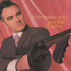 First of the Gang to Die - Morrissey