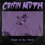 Coffin Moth - Night of the Witch