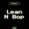 Lean n Bop - BadKami lyrics