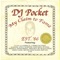 Just to Make a Buck - DJ Pocket lyrics