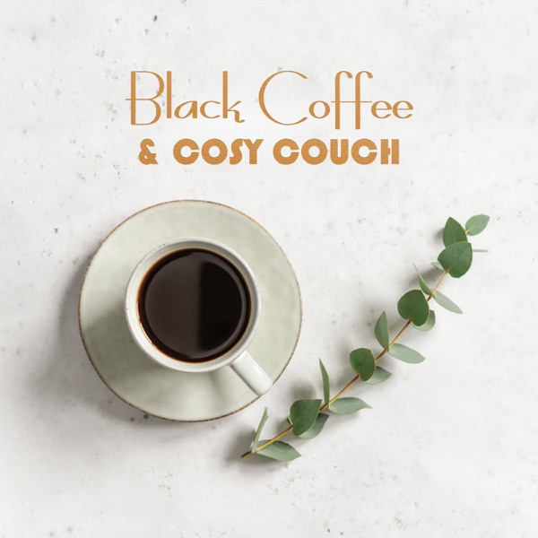 Black Coffee & Cosy Couch - Relaxing Jazz Sounds and Emotional Mood for Total Rest at Home, Mellow Jazz Background Instrumental Music, Gentle Ballads