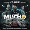 Mucho (feat. Yeye Dollar & Cantilla la Planta) - Single