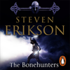 The Bonehunters - Steven Erikson