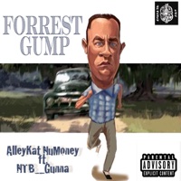 Forrest Gump (feat. NTB _Gunna) - Single - Alleykat Numoney