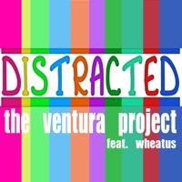 Distracted (feat. Wheatus) - Single - The Ventura Project