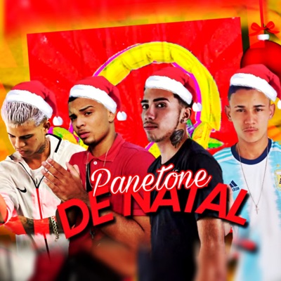 Panetone de Natal (feat. MC Luckovisck & MC GW) - Single