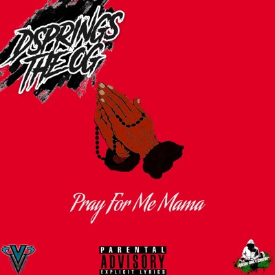 Pray for Me Mama - Single