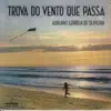 Trova do Vento que Passa