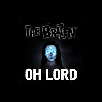 Listen to The Brazen, watch music videos, read bio, see tour dates & more!