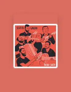 Escucha a Sexteto Gaucho, mira vídeos musicales, lee la biografía, consulta fechas de giras y mucho más.