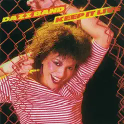Keep It Live (Expanded Edition) - Dazz Band