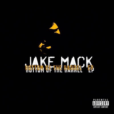 Bottom of the Barrel - EP