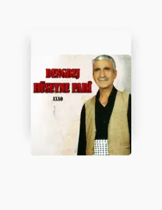 聆聽 Dengbej Hüseyne Fari、觀看音樂影片、閱讀小傳、查看巡演日期等！