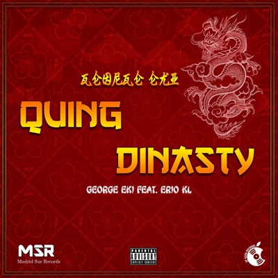 Quing Dynasty (feat. Erio KL) - Single