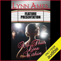 Lynn Ames - All That Lies Within (Unabridged) artwork