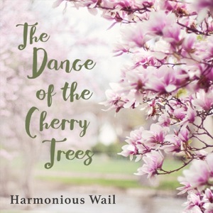 The Dance of the Cherry Trees - Single