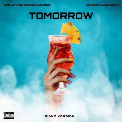 Tomorrow (feat. Jairon Jackson) [Piano Version] - Single