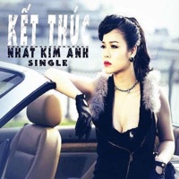 Kết Thúc - Single - Nhật Kim Anh