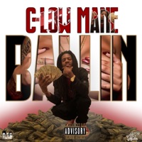 Ballin' - Single - C-LOW Mane