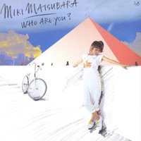 WHO ARE YOU? (2009 Remastered) - Miki Matsubara