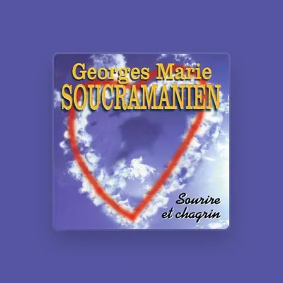 Listen to Georges Marie Soucramanien, watch music videos, read bio, see tour dates & more!