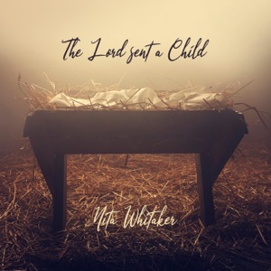 The Lord Sent a Child - Single
