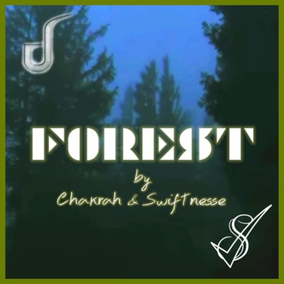 Forest (feat. Swiftnesse) - Single