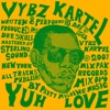 Vybz Kartel - Yuh Love