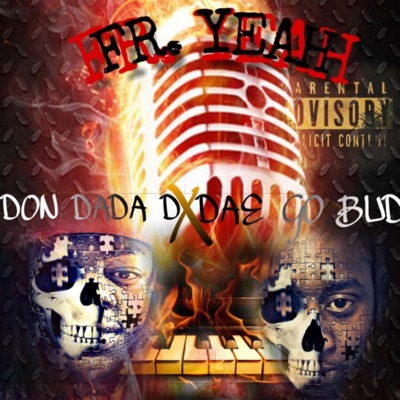 Fr Yeah (feat. Dae Go Bud) - Single