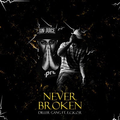 Never Broken (feat. Eckor) - Single