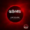 Quivver - 8 Bit Eclipse (The Wash Remix)