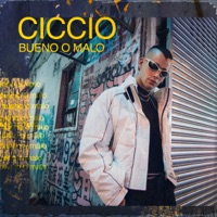 Bueno o Malo - Single - Ciccio