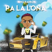 Pa la Lona - Single - King BadBoy