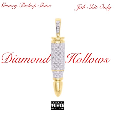 Diamond Hollows (feat. Jah Shit Only) - Single