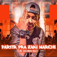 Partir pra Zaki Narchi - Single - Mc guizinho niazi