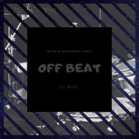 Off Beat - Single - Djmike