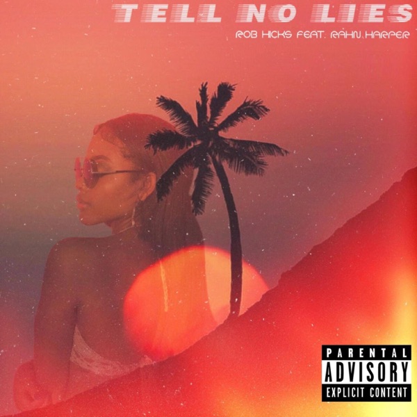 Tell No Lies (feat. Rahn Harper)
