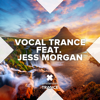 Vocal Trance (feat. Jess Morgan) - Varios Artistas
