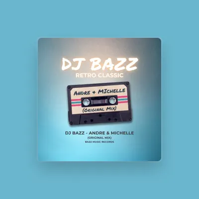 Listen to DJ Bazz, watch music videos, read bio, see tour dates & more!