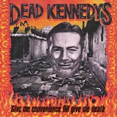 Dead Kennedys - I Fought the Law [written by Sonny Curtis of the Crickets]