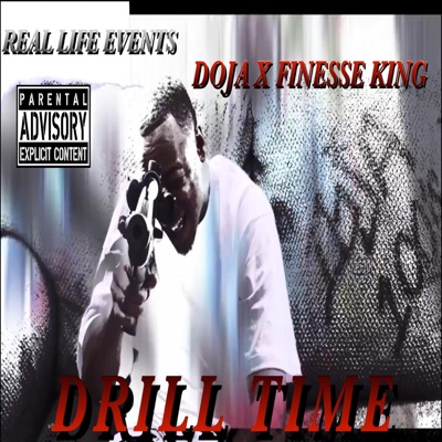 Drill Time (feat. Finesse King) - Single
