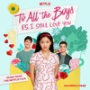 About Love - From The Netflix Film “To All The Boys: P.S. I Still Love You” by MARINA iTunes Track 1