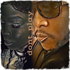 Don't Play (feat. Shay) Gregory Gunnz