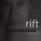 Rift - weeVanStood lyrics