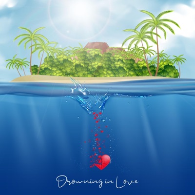Drowning in Love - Single