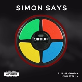 Simon Says (feat. John Stella) Phillip Good