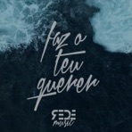 Faz o Teu Querer - Single