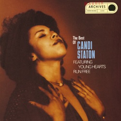 Candi Staton - Young Hearts Run Free