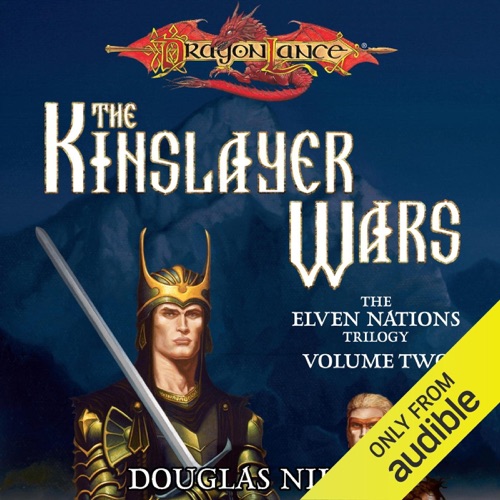 The Kinslayer Wars: Dragonlance: Elven Nations Trilogy, Book 2 (Unabridged) cover