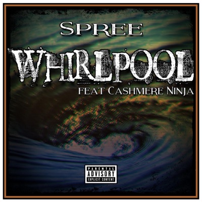 Whirlpool (feat. Cashmere Ninja) - Single